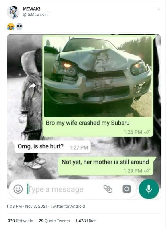 Mswak! itsmswakiiiiiii bro my wife crashed my subaru 1.26 pm omg, is she hurt? 1