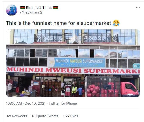 Kimmie 2 times trackmann2 this is the funniest name for a supermarket muhindi mw