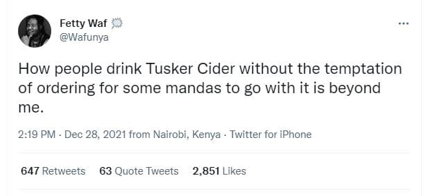 Fetty waf wafunya how people drink tusker cider without the temptation of orderi
