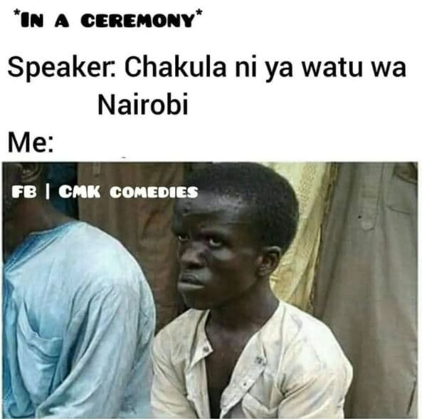 In ceremony speaker chakula ni ya watu wa nairobi me gb cak comedies