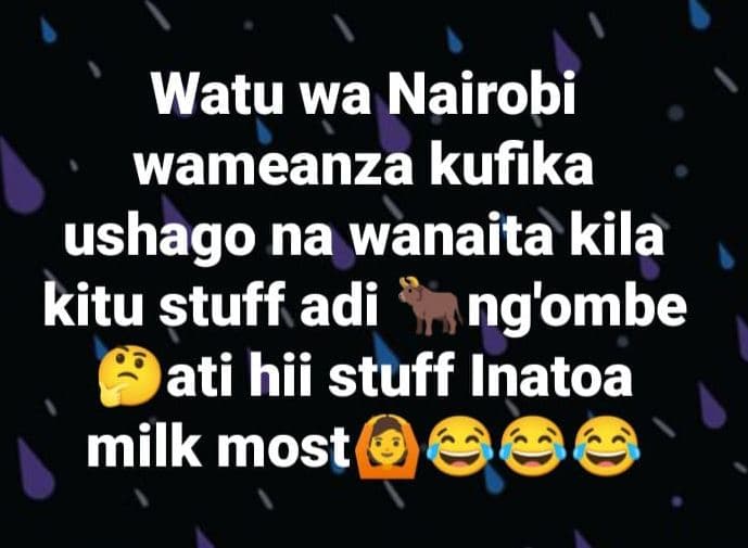 Watu wa nairobi wameanza kufika ushago na wanaita kila kitu stuff adi ng'ombe at