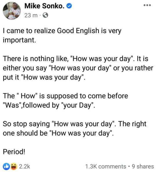 Mike sonko. 23 m 0 came to realize good english is very important. there is noth