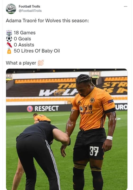 Football trolls footballltrolls adama traoré for wolves this season 18 games 0 g