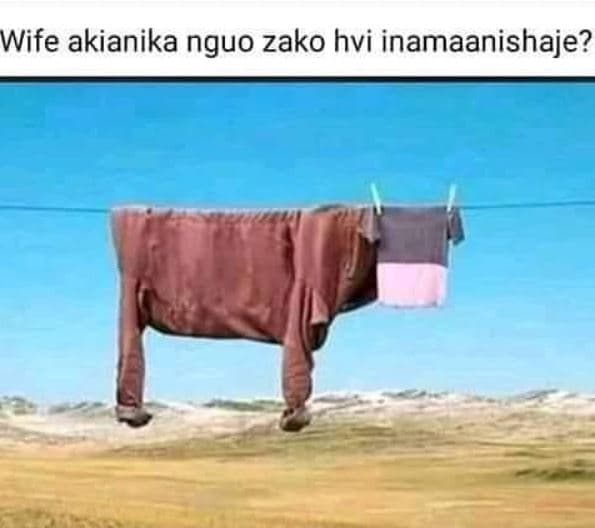 Wife akianika nguo zako hvi inamaanishaje?