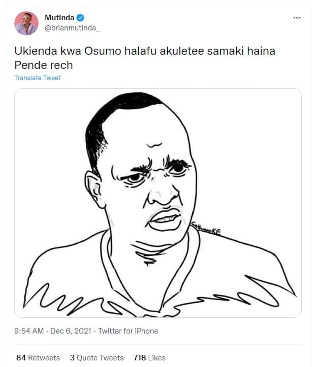 Mutinda brianmutinda ukienda kwa osumo halafu akuletee samaki haina pende rech t