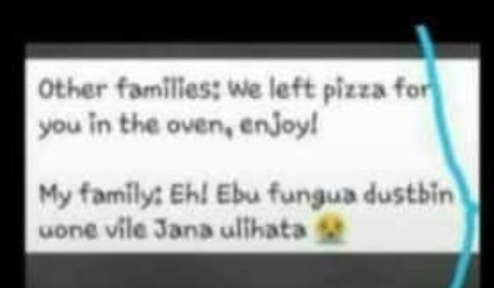 Other fomilles we left pizzn for vou in the over,enjoyl myfomily ehl ebu fungun