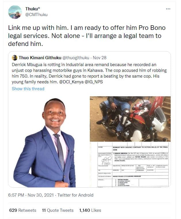 Thukuo cmthuku link me up with him. am ready to offer him pro bono legal service