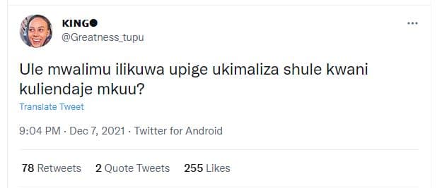 Kingo greatness_tupu ule mwalimu ilikuwa upige ukimaliza shule kwani kuliendaje