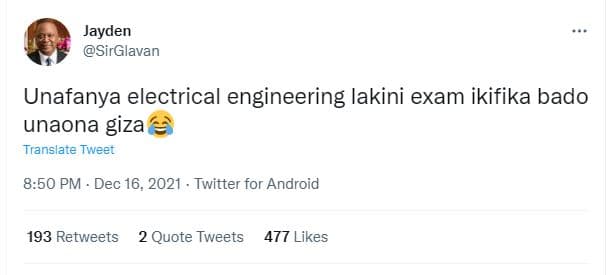 Jayden sirglavan unafanya electrical engineering lakini exam ikifika bado unaona