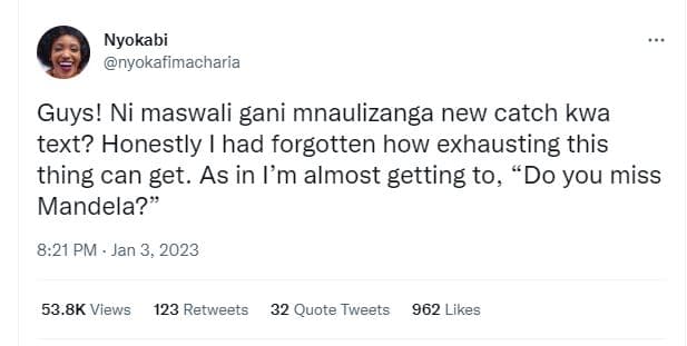 Nyokabi nyokafimacharia guys! ni maswali gani mnaulizanga new catch kwa text? ho