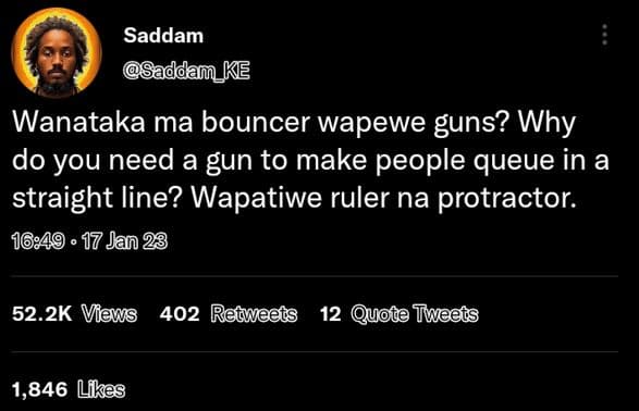 Saddam saddam_ke wanataka ma bouncer wapewe guns? why do you need a gun to make