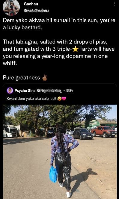 Gachau anogachau dem yako akivaa hii suruali in this sun, you're a lucky bastard