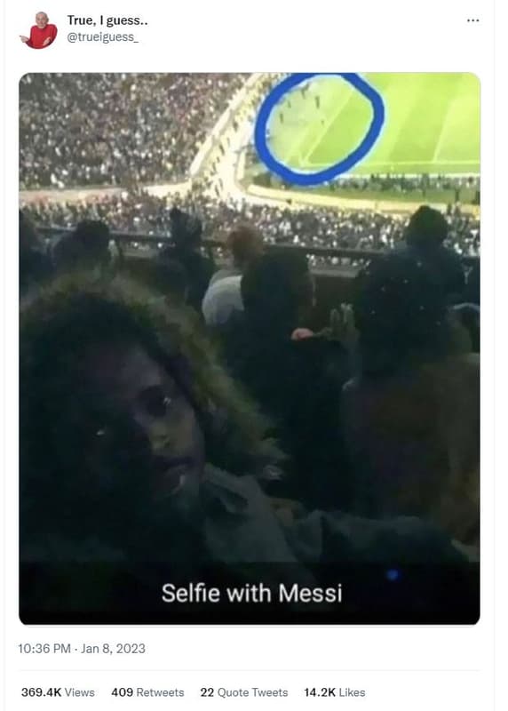 True guess. trueiguess selfie with messi 10.36 pm jan 8, 369.4k views 409 retwee