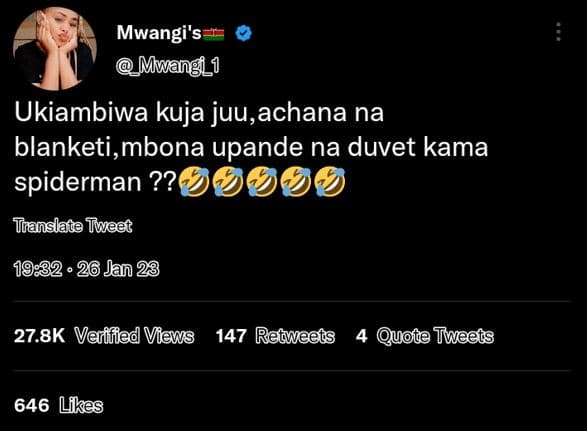 Mwangi's mwangiı ukiambiwa kuja juu,achana na blanketi,mbona upande na duvet kam