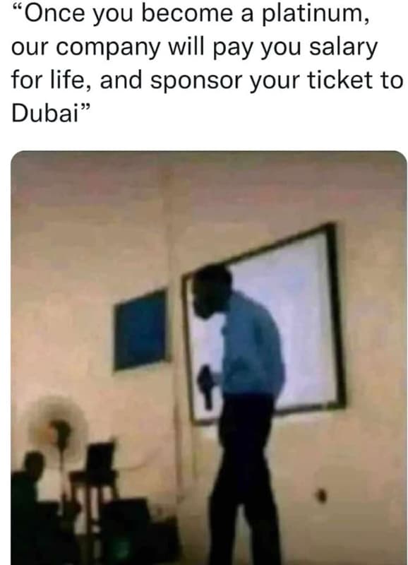 Once you become a platinum our company will pay you salary for life, and sponsor