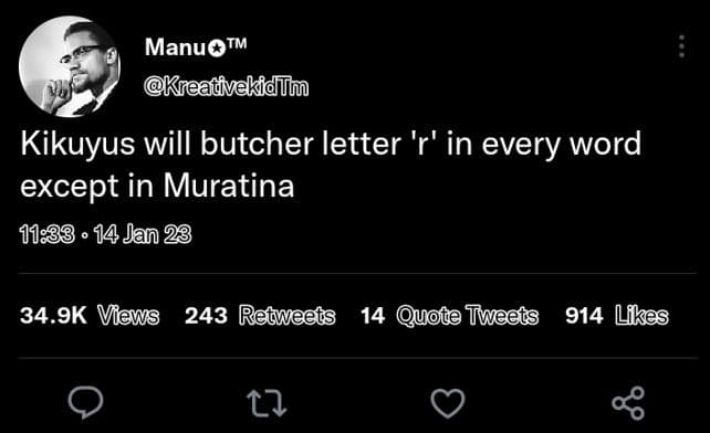 Manuot kreatvel ui kikuyus will butcher letter r'in every word except in muratin
