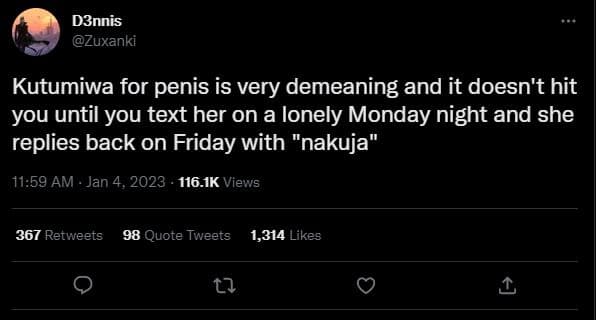 D3nnis zuxanki kutumiwa for penis is very demeaning and it doesn't hit you until