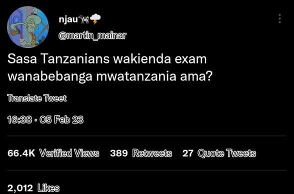 Njau 4 artn_mainar sasa tanzanians wakienda exam wanabebanga mwatanzania ama? tr