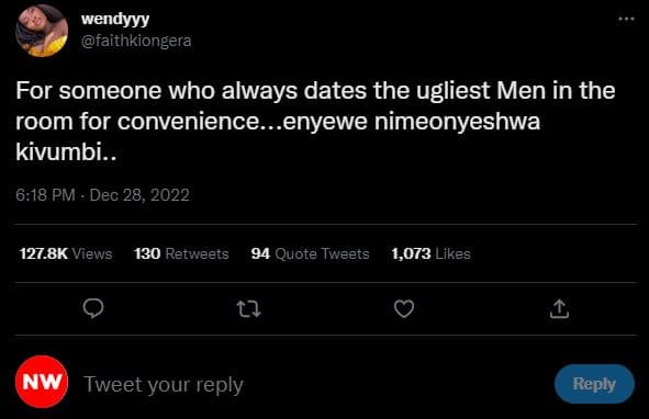 Wendyyy faithkiongera for someone who always dates the ugliest men in the room f