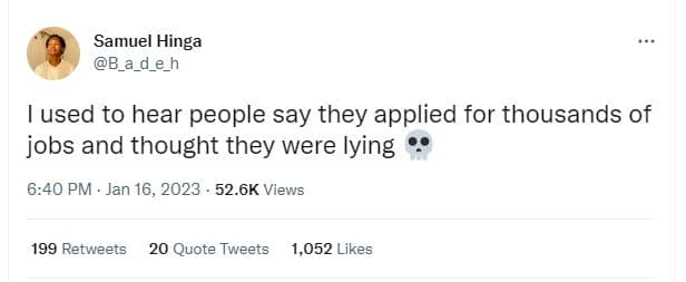 Samuel hinga b_a de used to hear people say they applied for thousands of jobs a