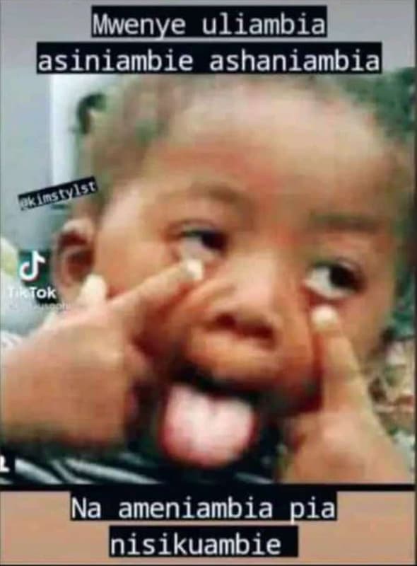 Mwenye_uliambia asiniambie ashaniambia tok na_ameniambia_pia nisikuambie iosssu