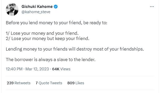 Gichuki kahome kahome_steve before you lend money to your friend, be ready to 1