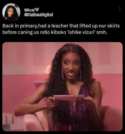 Mical kaiheunzyfimi back in primary,had a teacher that lifted up our skirts befo