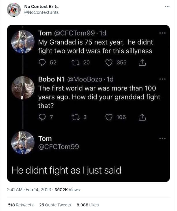 No context brits nocontextbrits tom cfctom99 . 1d my grandad is 75 next year, he