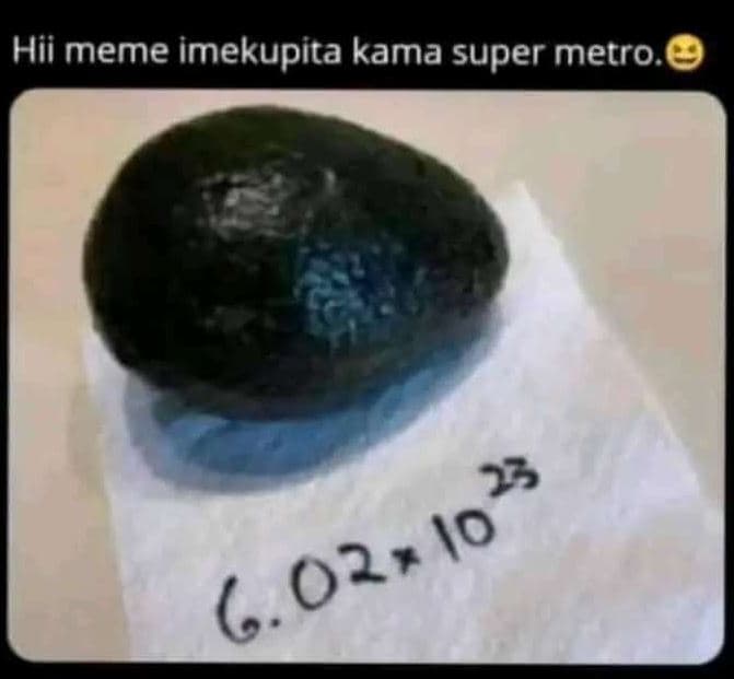 Hii meme imekupita kama super metro 33 io 6.02,