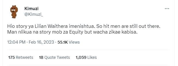 Kimuzi kimuzi _ hio story ya lilian waithera imenishtua. so hit men are still ou