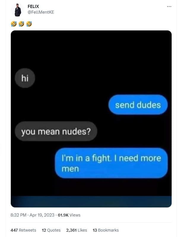 Felix fellmentke d hi send dudes you mean nudes? lm in a fight need more men 8.3