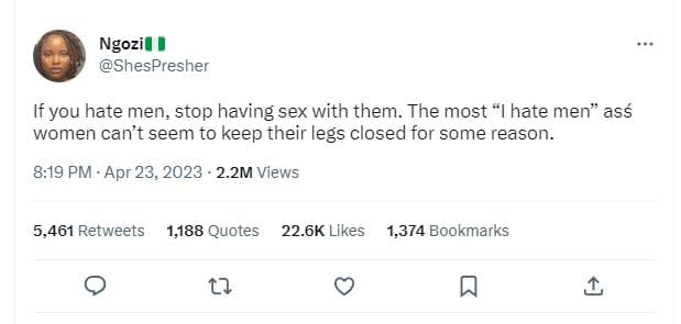 Ngozil shespresher if you hate men stop having sex with them. the most hate men