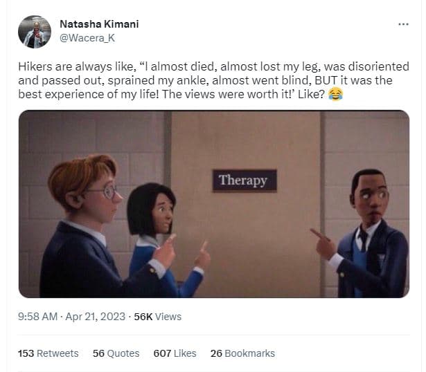 Natasha kimani wacera_k hikers are always like almost died, almost lost my leg w
