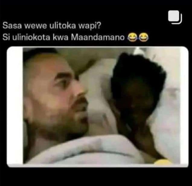 Sasa wewe ulitoka wapi? si uliniokota kwa maandamano