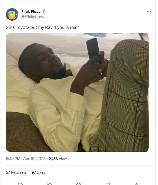 Flick floss flickyfloss sina toyota but my rav 4 you is real 6.42 pm apr 18, 2,1