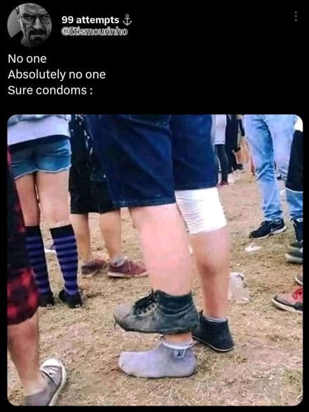 99 attempts lismouinho no one absolutely no one sure condoms