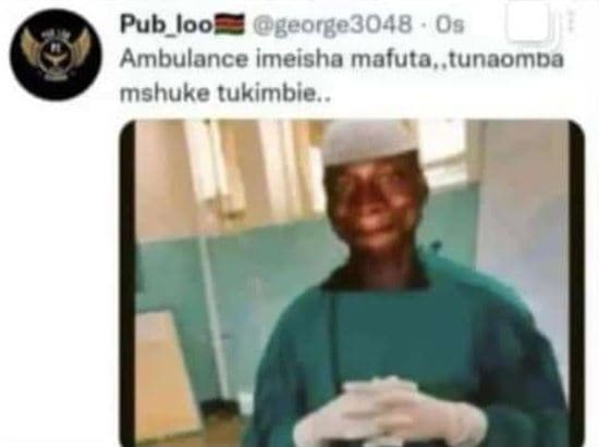 Pub loo george3048 06 ambulance imeisha mafuta, tunaompa mshuke tukimbie