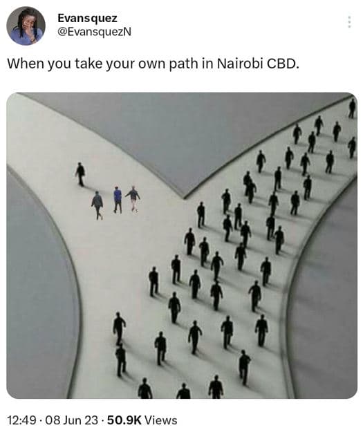 Evansquez evansquezn when you take your own path in nairobi cbd 12.49 08 jun 23