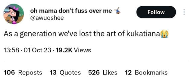 Oh mama don't fuss over me awuoshee follow as a generation we've lost the art of