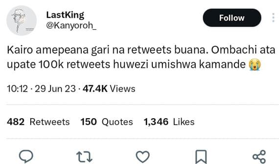 Lastking kanyoroh_ follow kairo amepeana gari na retweets buana. ombachi ata upa