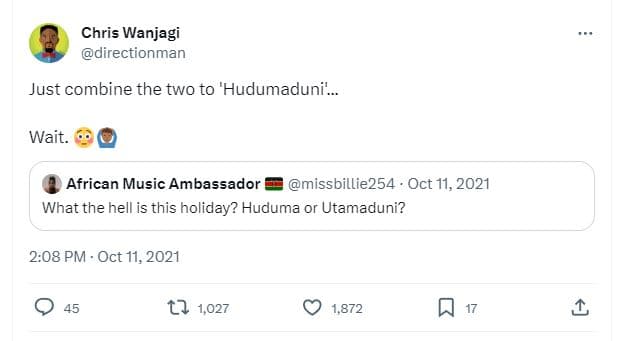 Chris wanjagi directionman just combine the two to 'hudumaduni . wait african mu