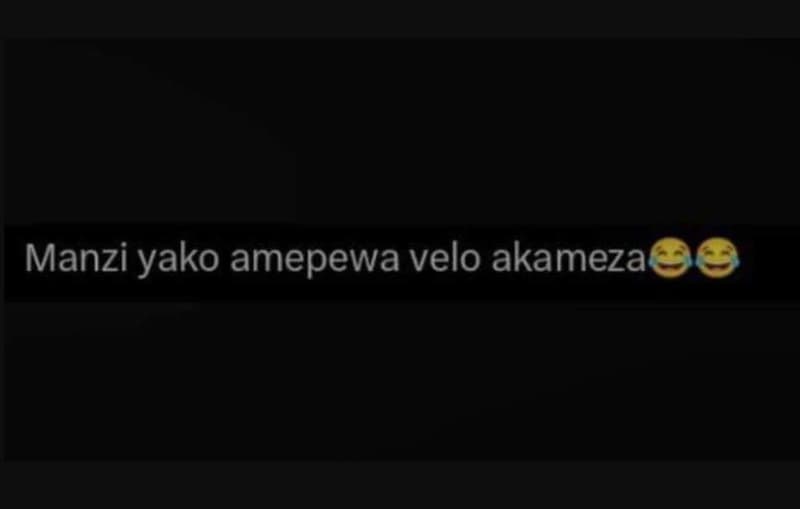 Manzi yako amepewa velo akameza