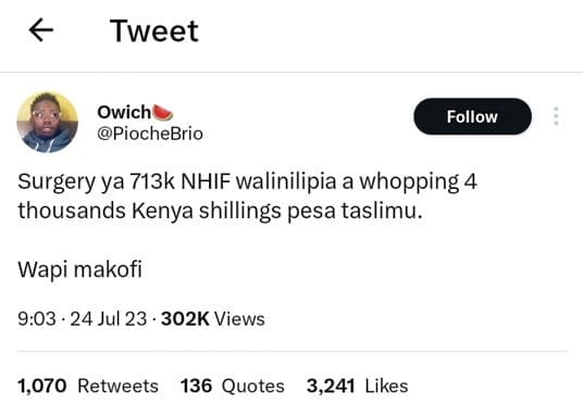 Tweet owich piochebrio follow surgery ya 713k nhif walinilipia a whopping 4 thou