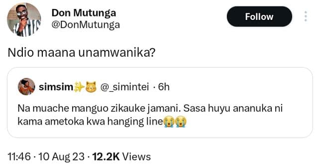 Don mutunga donmutunga follow ndio maana unamwanika? simsim simintei 6h na muach