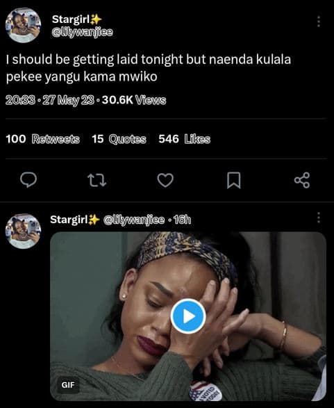 Stargirl ulywanjiea should be getting laid tonight but naenda kulala pekee yangu