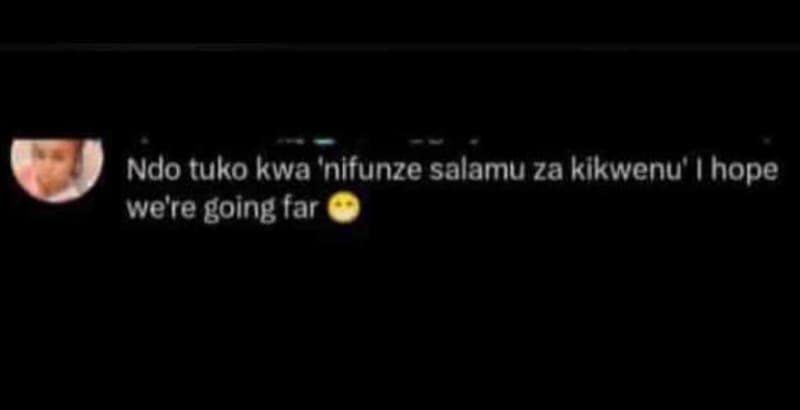 Ndo tuko kwa 'nlfunze salamu za kikwenu hope were going far