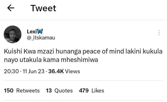 Tweet lexiła itskamau kuishi kwa mzazi hunanga peace of mind lakini kukula nayo