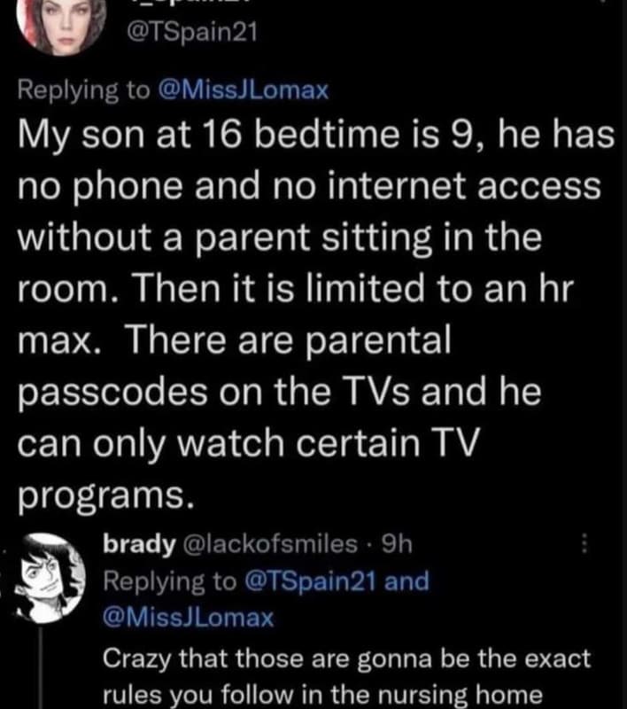 Tspain21 replying to missjlomax my son at 16 bedtime is 9, he has no phone and n