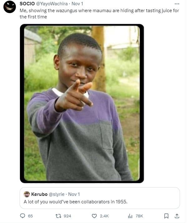 Socio yayowachira nov me, showing the wazungus where maumau are hiding after tas