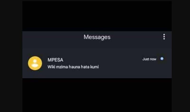Messages mpesa wik mzima hauna hate kumi jucr roy